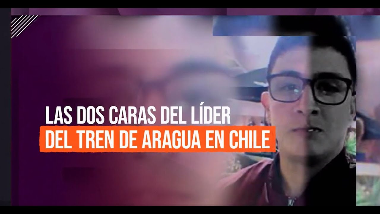 Las dos caras del líder del Tren de Aragua en Chile 