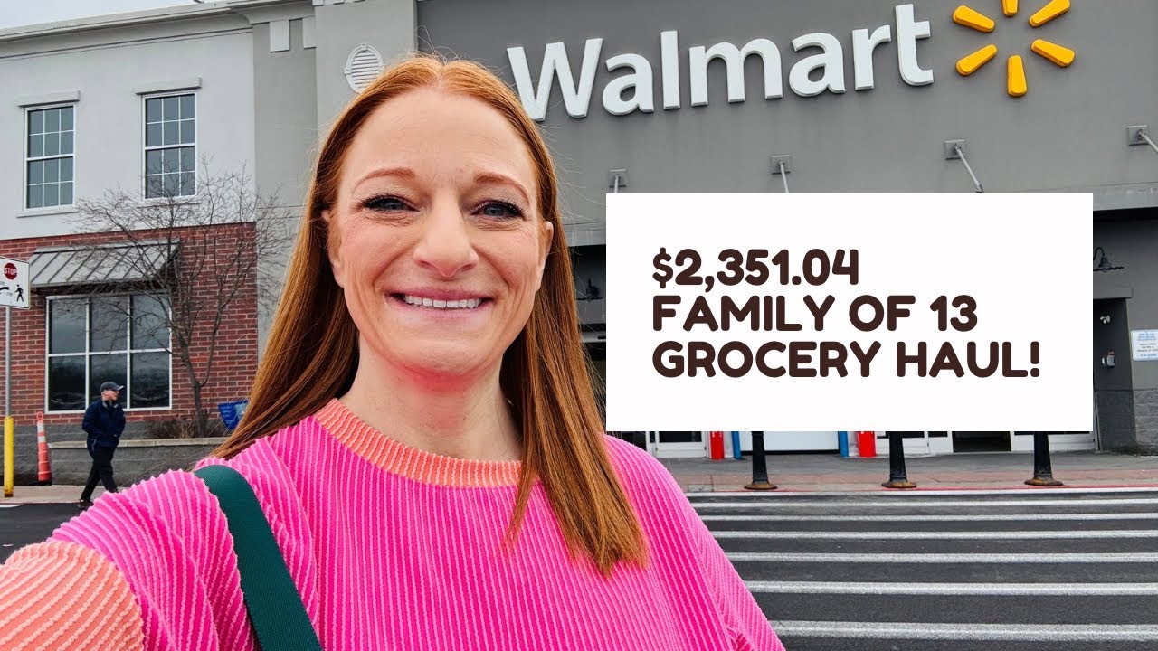 $2,351.04 FAMILY OF 13 GROCERY HAUL!