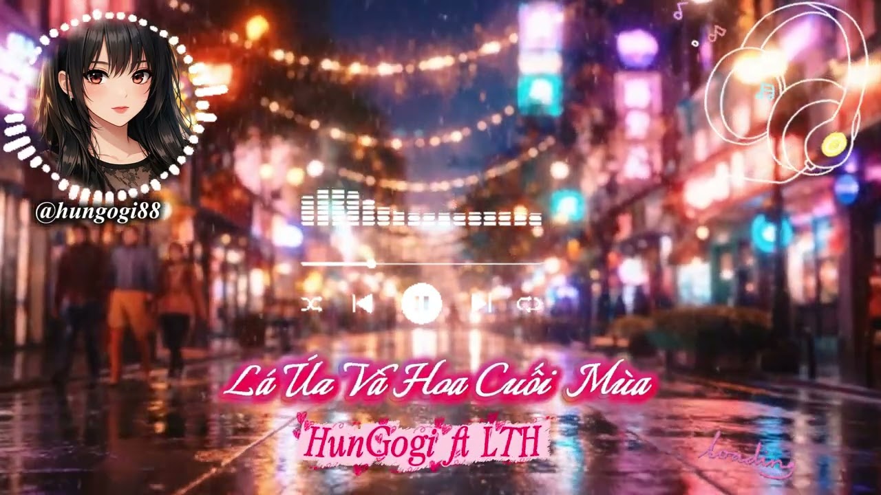 Lá Úa Và Hoa Cuối Mùa - Hungogi ft LTH | Lofi | Nhạc Buồn Tâm Trạng Hay Nhất 2026  Nghe Là Muốn Khóc