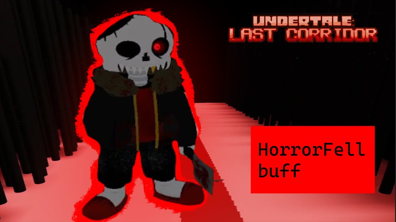 HorrorFell Just Got Stronger | Undertale: Last Corridor