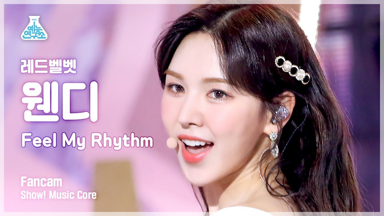 [예능연구소 4K] 레드벨벳 웬디 직캠 ‘Feel My Rhythm’ (Red Velvet WENDY FanCam) @Show! MusicCore 220326