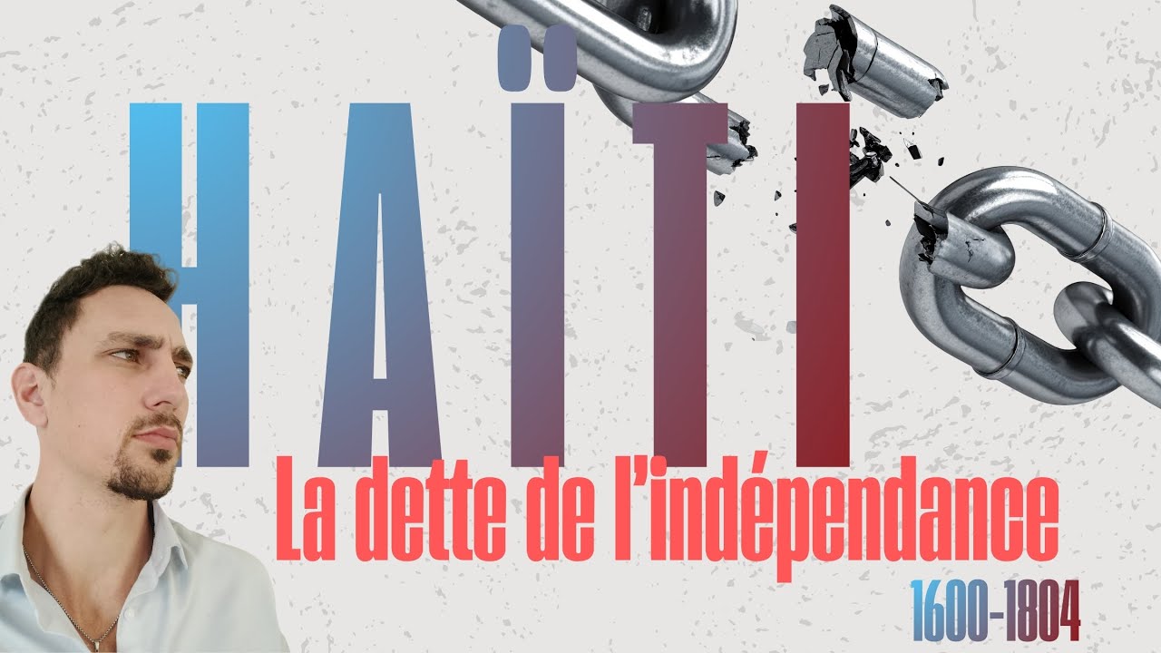 Haïti ou l'appauvrissement d'une nation par les Européens. Partie II : La dette de l'indépendance