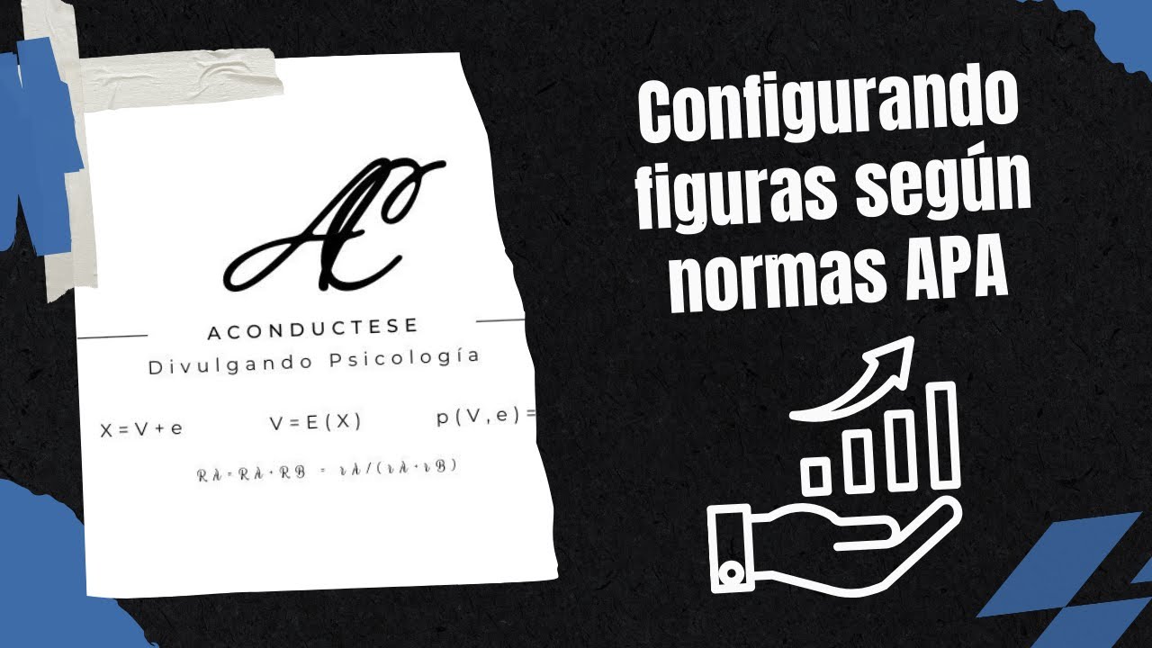 Configurando figuras según normas APA.