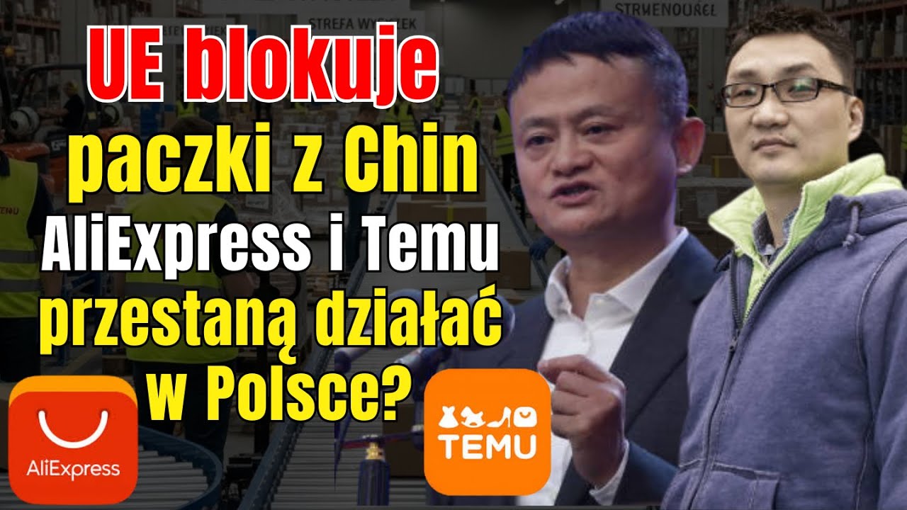 Pilne! UE blokuje paczki z Chin &ndash; Czy AliExpress i Temu przestaną działać w Polsce?