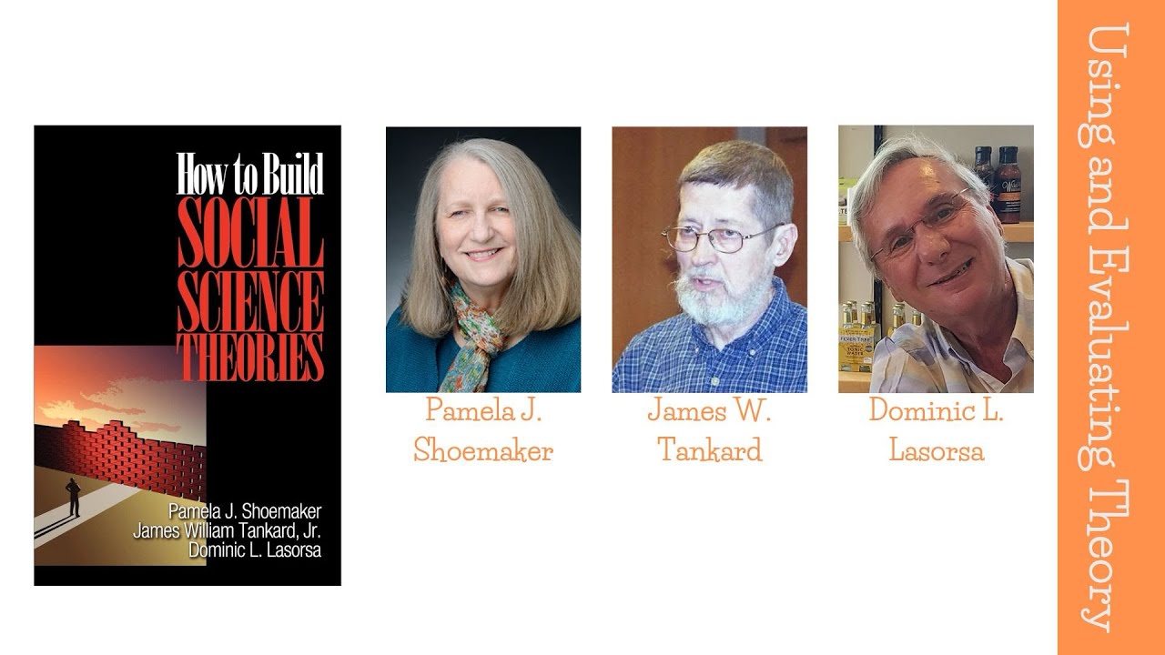 Using and evaluating theory | Step by step guide | Pamela Shoemaker, James Tankard & Dominic Lasorsa
