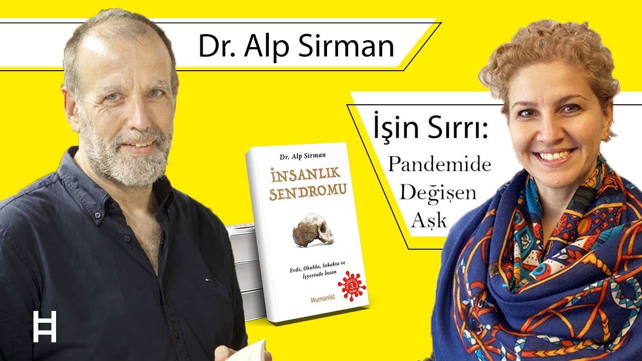 İşin Sırrı #1   Dr  Alp Sirman ile Pandemide Değişen Aşk