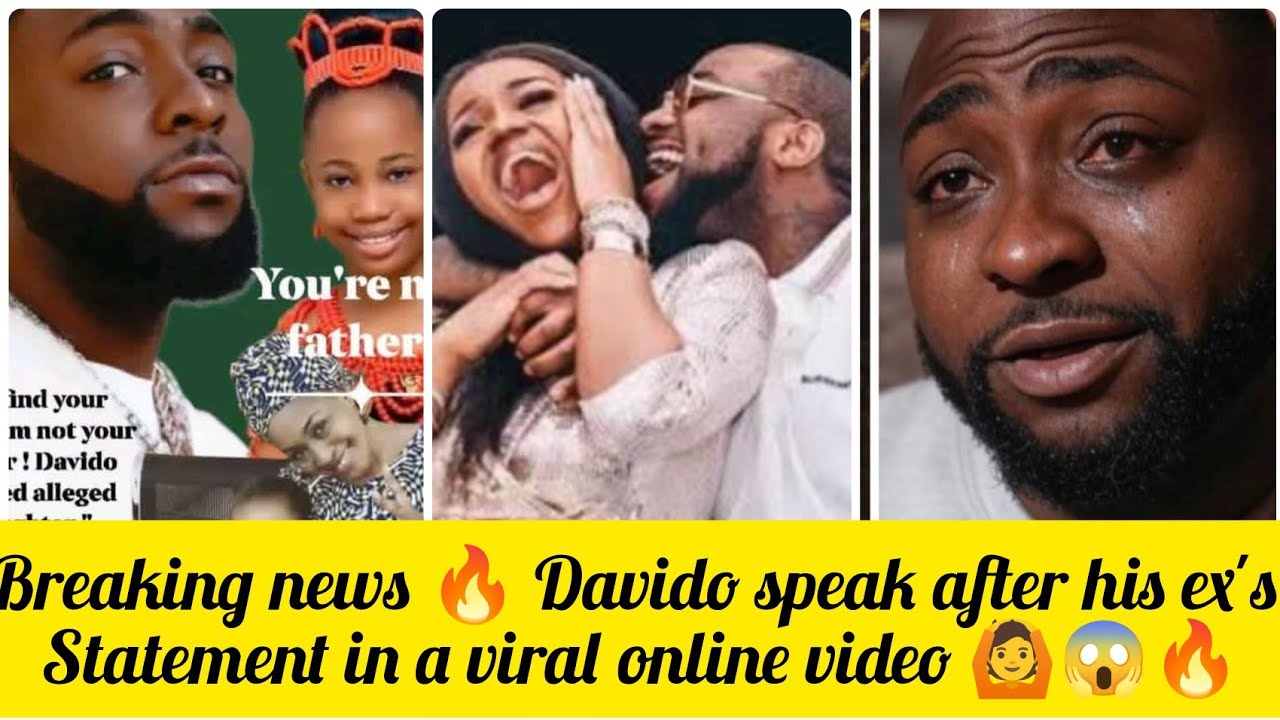 DAVIDO speak after his ex's statement in a shocking video she made 