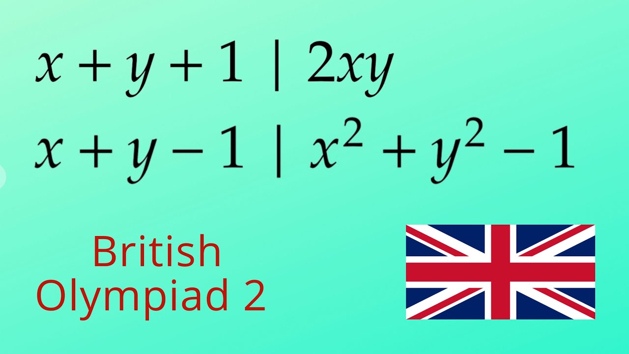 Find Positive Integers x and y | U.K Maths Olympiad 2011