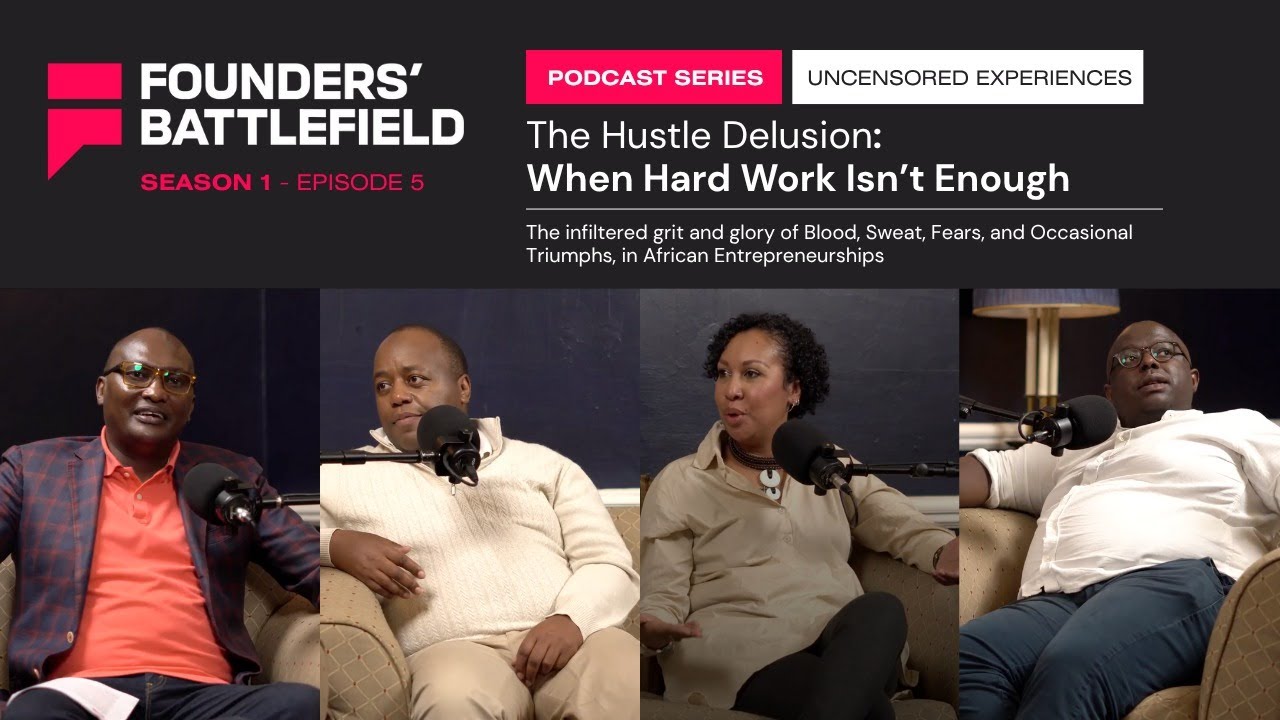 S1:EP5. The Hustle Delusion: When Hard Work Isn’t Enough #foundersbattlefield #hustlemindset