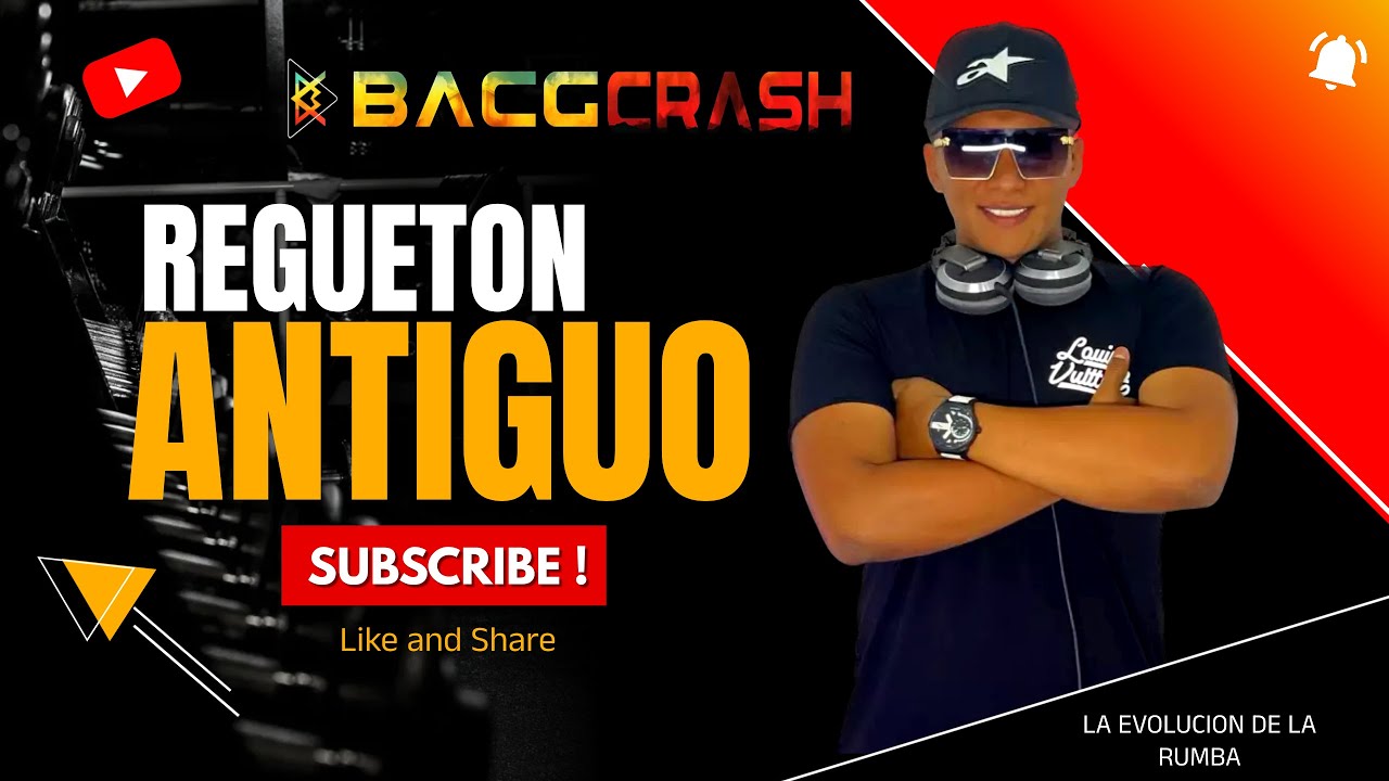 Mix de regueton  clasico antiguo dj bacgcrash 2023