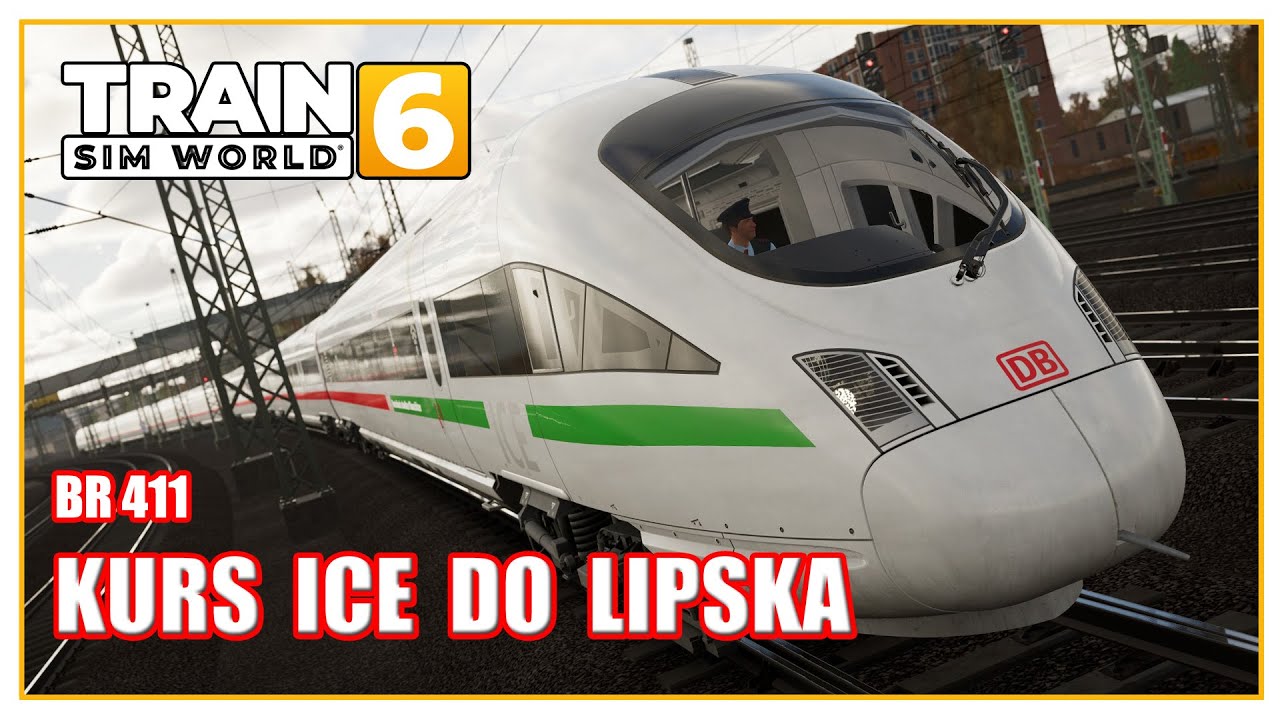 Kurs ICE do Lipska | BR 411 ICE T  | Train Sim World 6 po polsku | Symulator kolejowy