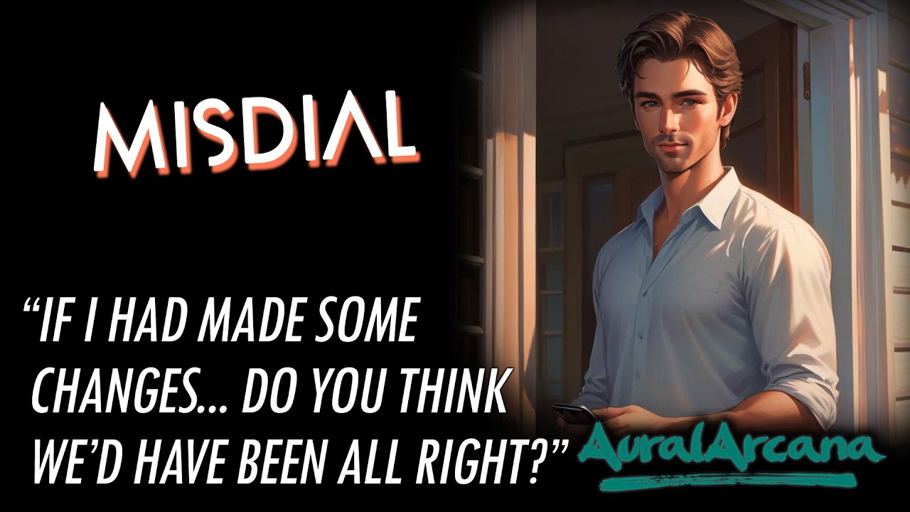 Misdial [Ex-boyfriend] [Exes to lovers] [Apologies] [ASMR roleplay] [M4A M4F M4M]