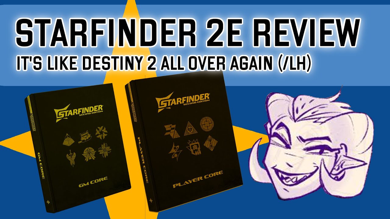 Starfinder 2nd Edition | System Review