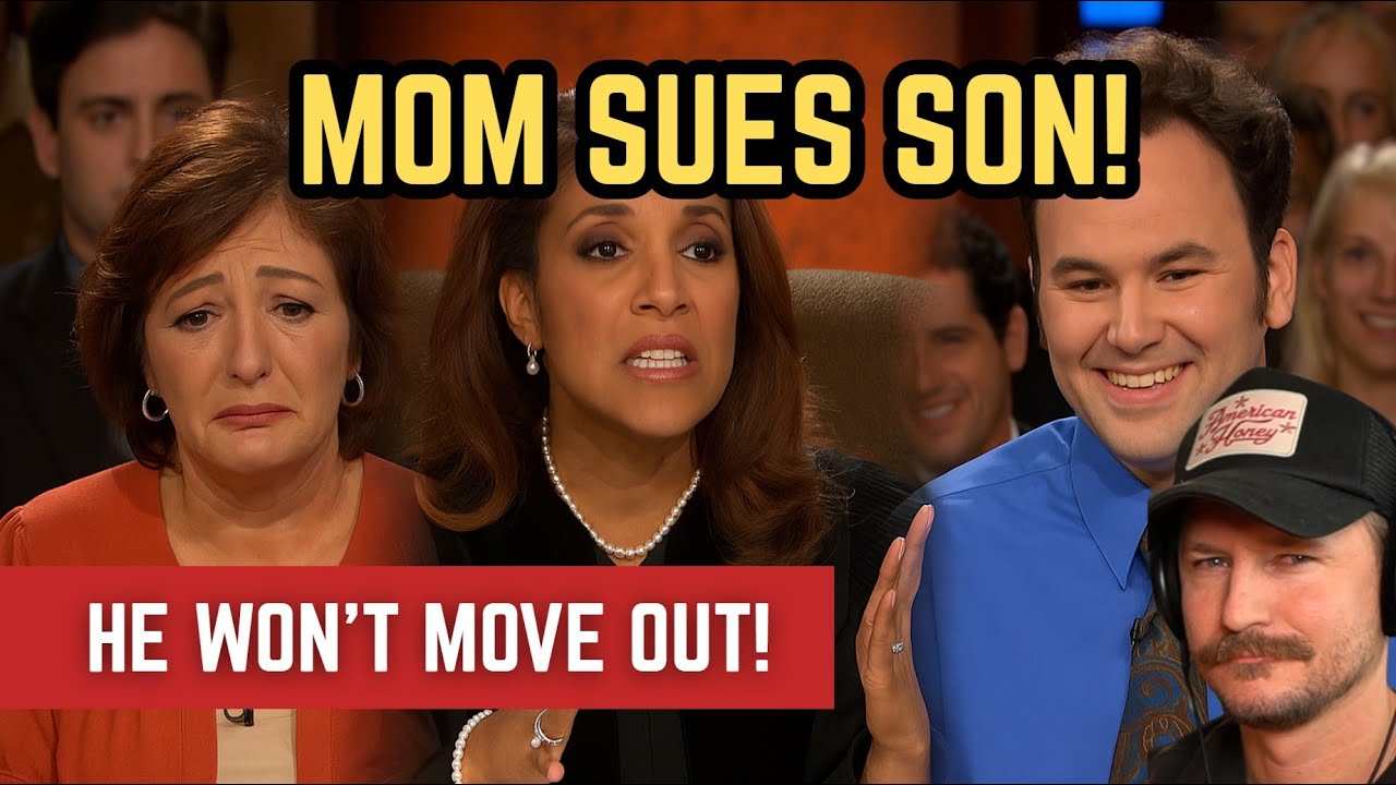 Mother Sues 30-Year-Old Son Because He Won't Move Out!