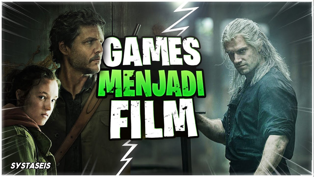 10 Game Terbaik Yang di Adaptasi Menjadi FILM/Live Action