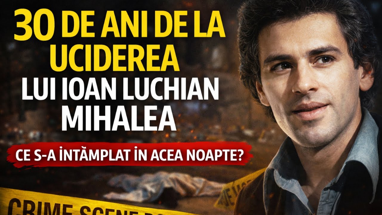 30 de Ani de la Asasinarea lui Ioan Luchian Mihalea: Povestea Care a Șocat România