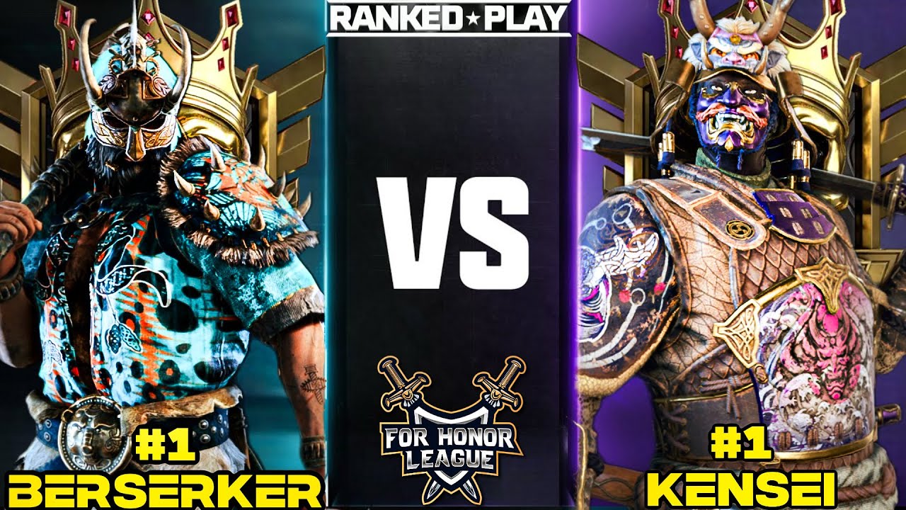 NUMBER 1 RANKED BERSERKER VS NUMBER 1 RANKED KENSEI! FOR HONOR