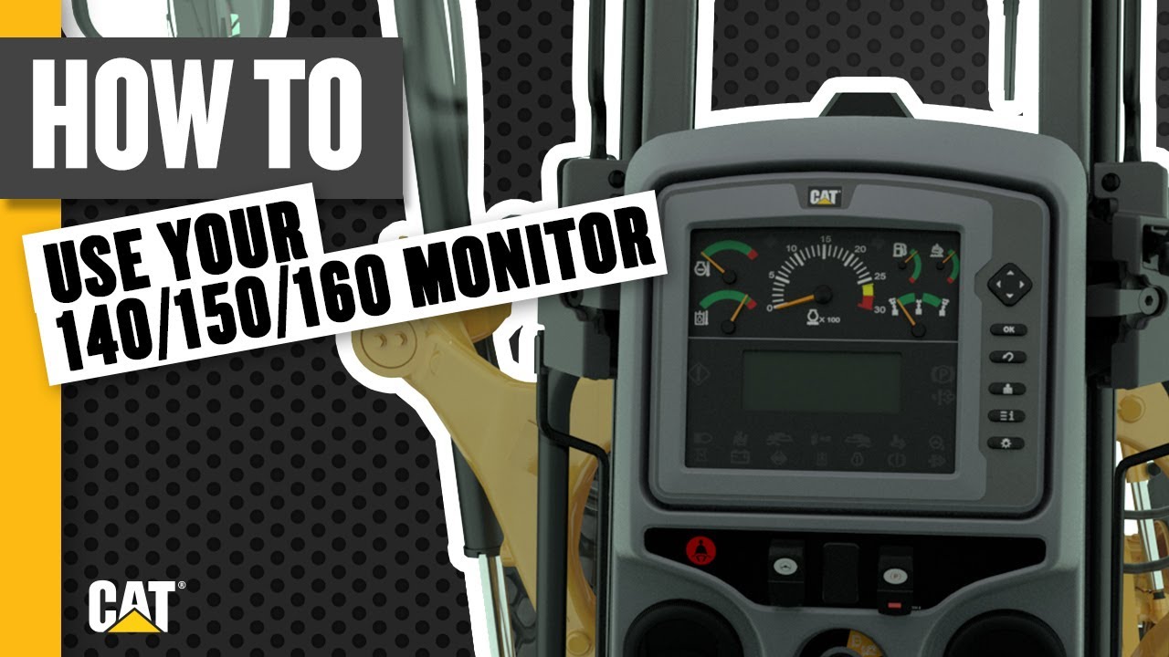 Introducing Your 140, 150 or 160 Motor Grader Monitor