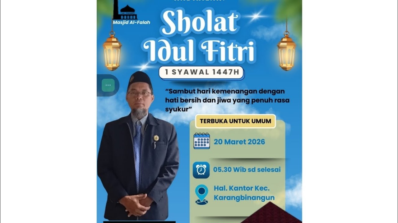 SHOLAT IDUL FITRI 1 SYAWAL 1447 H - 20 MARET 2026 MASJID AL-FALAH 