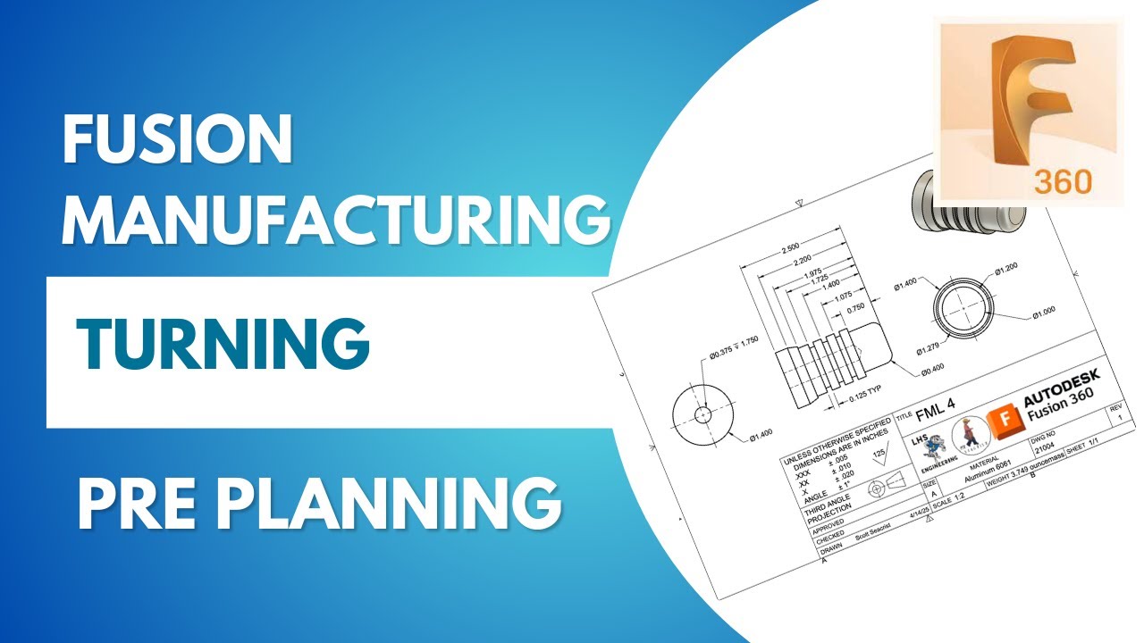 Fusion 360 Turning: Pre-Planning for CNC Success | Step-by-Step Lathe Setup Guide