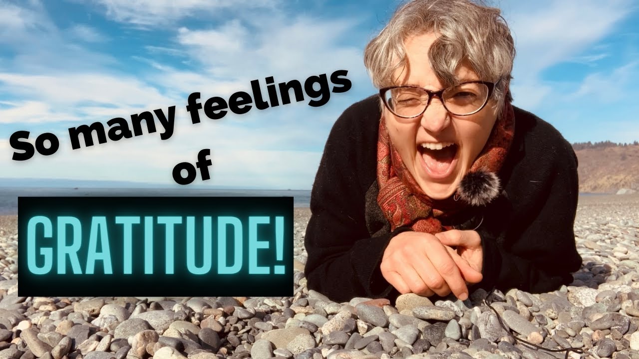 Feeling into Gratitude, Practicing Joy