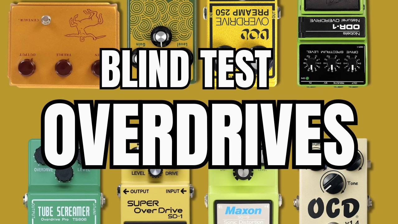 Overdrives Blind Test