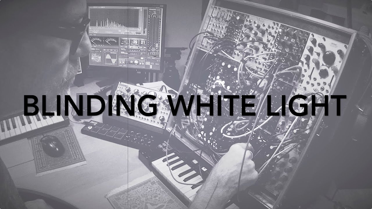BLINDING WHITE LIGHT - Generative Stochastic Eurorack Performance
