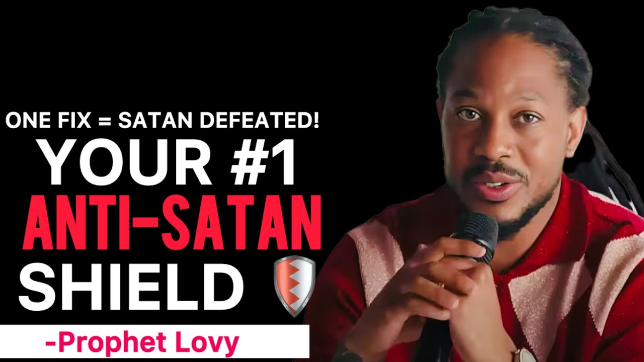 Fix This and Satan Has Nothing on You! | Prophet Lovy 