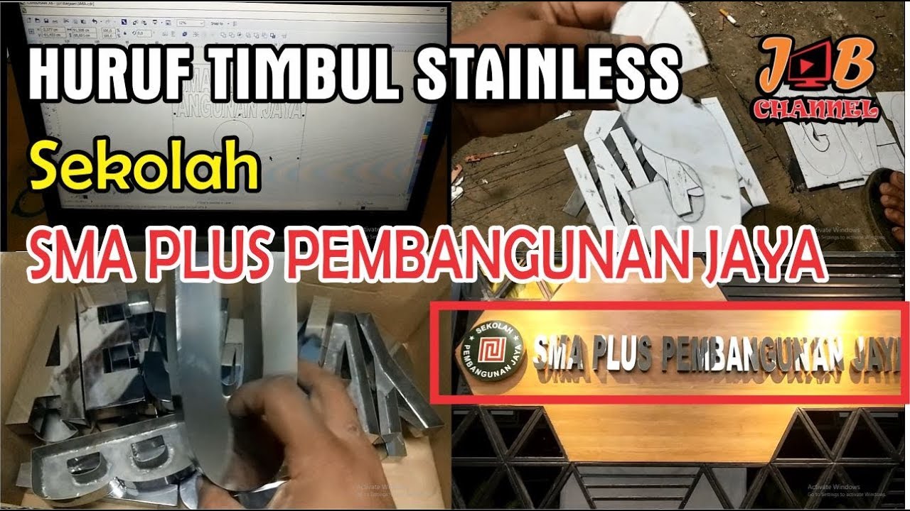 [ PROSES RAHASIA ] Membuat Huruf Timbul Stainless sekolah SMA PLUS PEMBANGUNAN JAYA