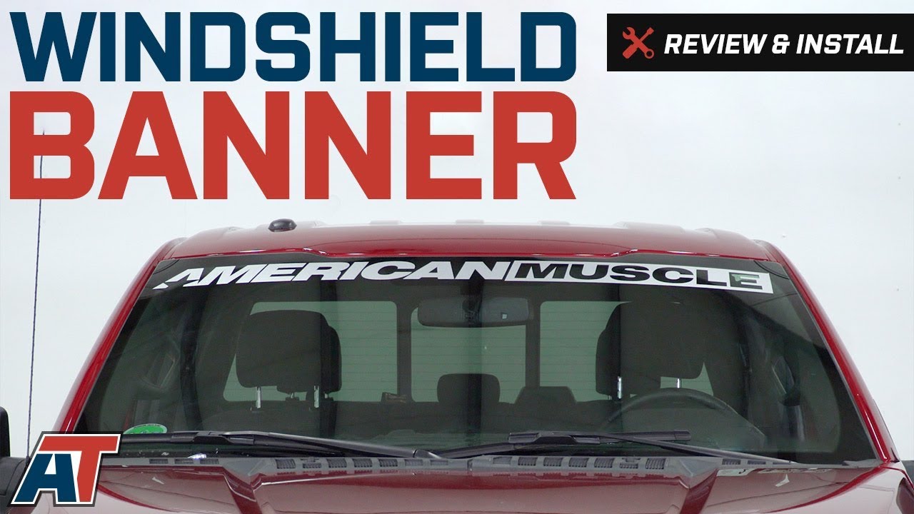 2009-2018 F150 American Muscle Graphics AmericanMuscle Windshield Banner Review & Install