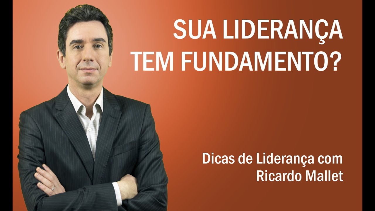 Dicas de liderança - Sua liderança tem fundamento?