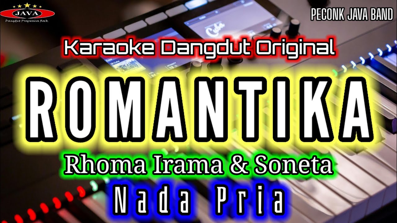 ROMANTIKA NADA PRIA RHOMA IRAMA_Karaoke Dangdut Original_Peconk Java Band