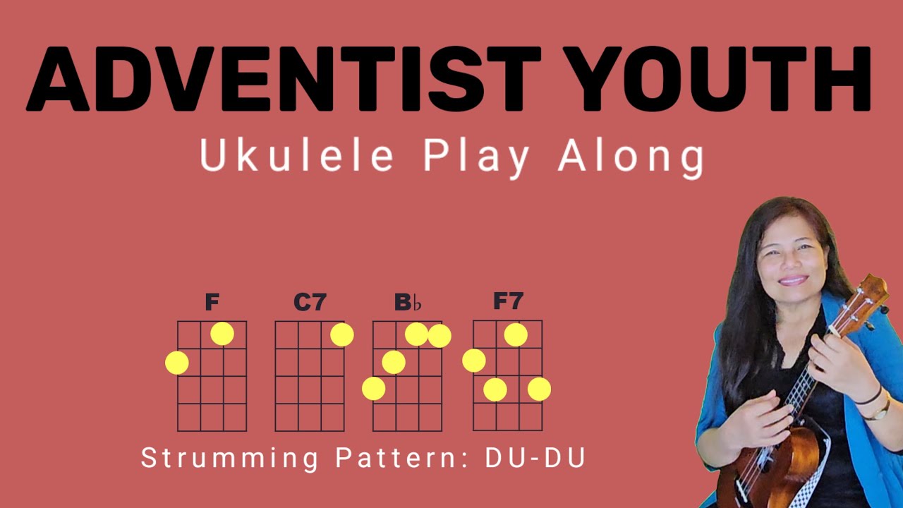 ADVENTIST YOUTH SONG | SDA SONGS | UKULELE GUITAR TUTORIAL PLAY ALONG | CHORDS LYRICS