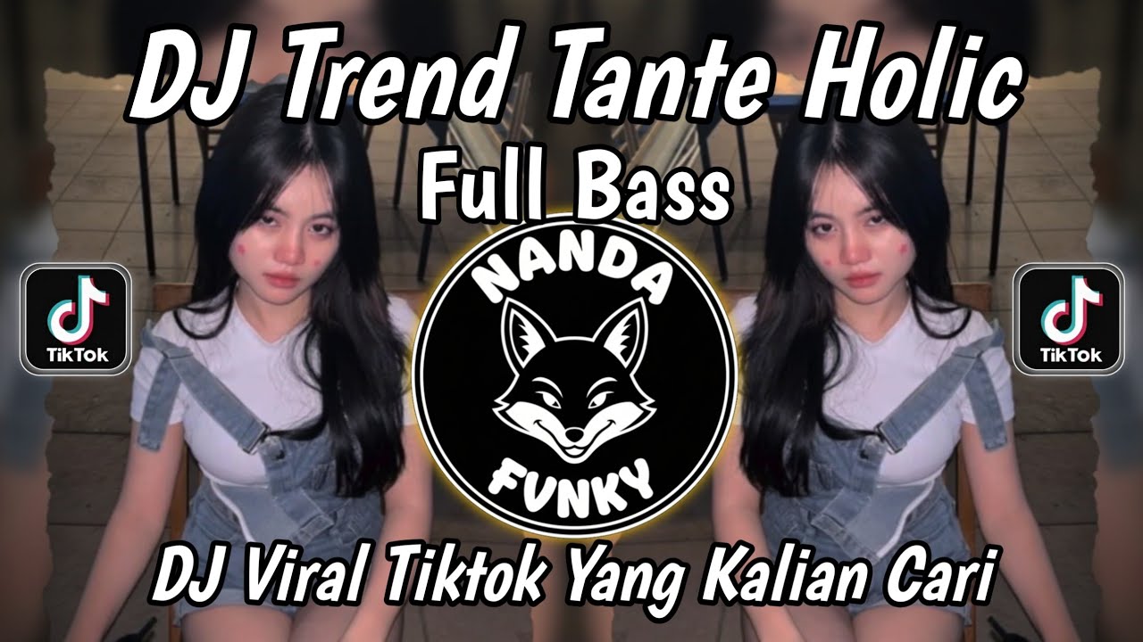 DJ TREND TANTE HOLIC - TEMANKU SEMUA PADA JAHAT TANTE FULL BASS VIRAL TERBARU 2026!!