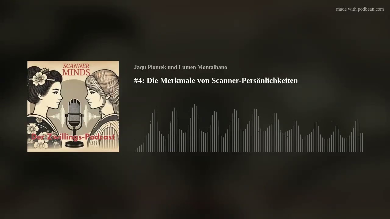 #4: Die Merkmale von Scanner-Persönlichkeiten