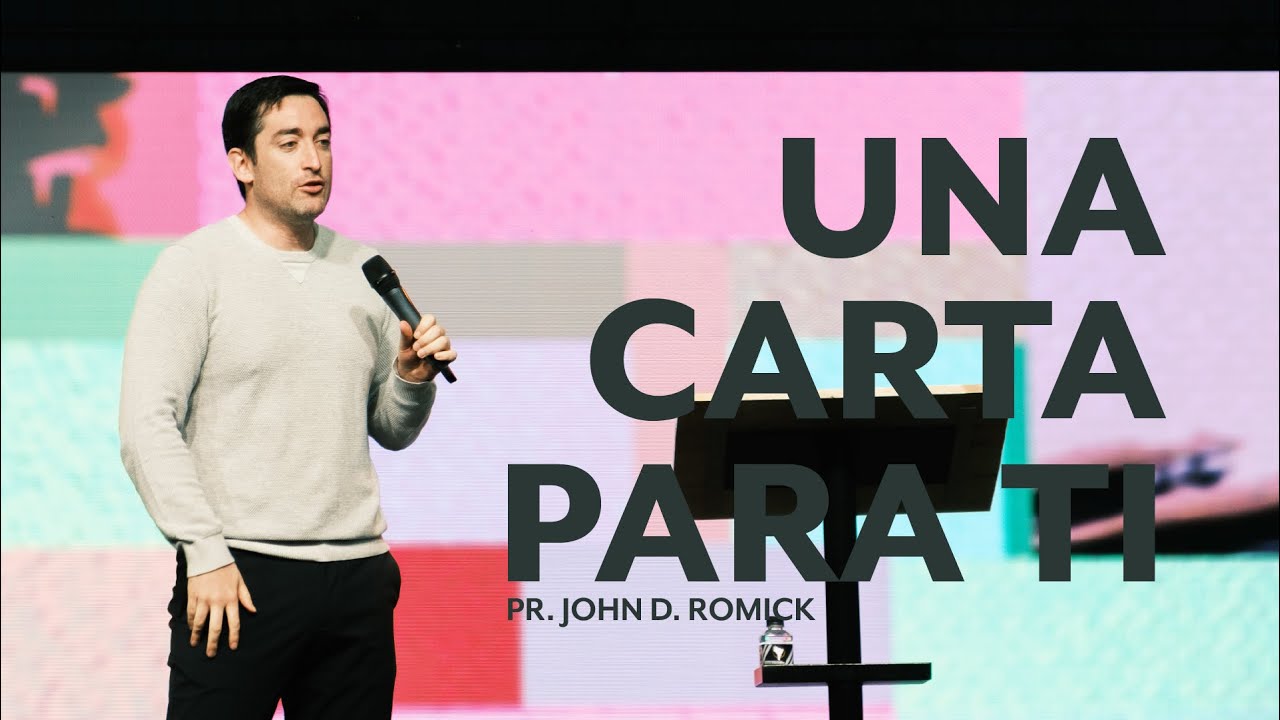 Una carta para ti | IGLECO 127 | Pr. John D. Romick #YoSoyIGLECO