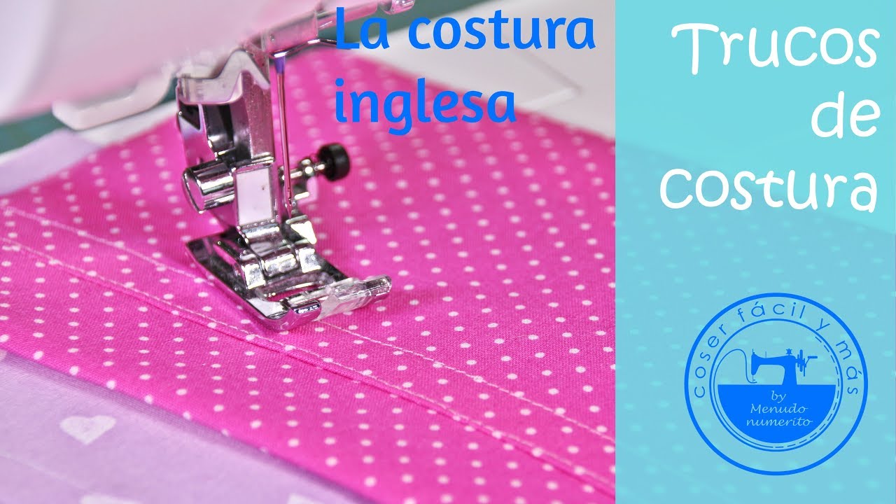 Costura inglesa: 3 técnicas fáciles