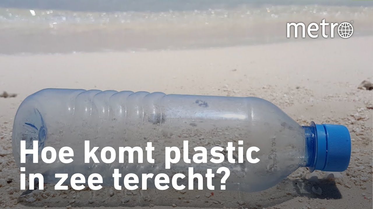 Hoe komt plastic in zee terecht? | Hoe zit dat