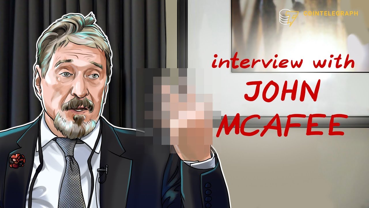 Интервью с Джоном Макафи | Cointelegraph