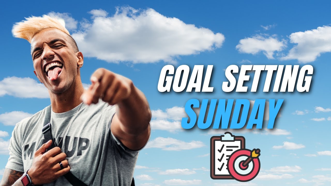 Goal Setting Sunday W/Bmarkfit