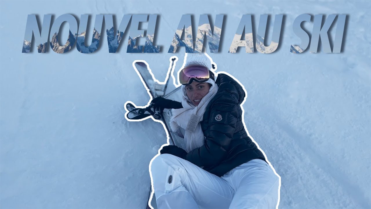 NOUVEL AN au SKI (j'suis pas prête d'y retourner)