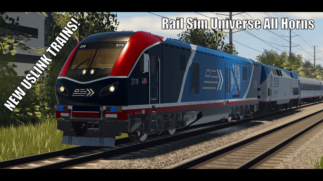 Rail Sim Universe All Horns (January 2026 USLink Update / Pre V6.0)