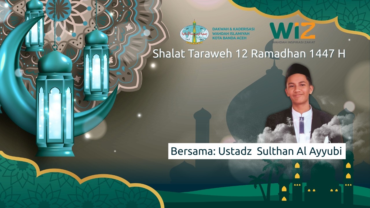 Imam Taraweh 12 Ramadhan 1447 H