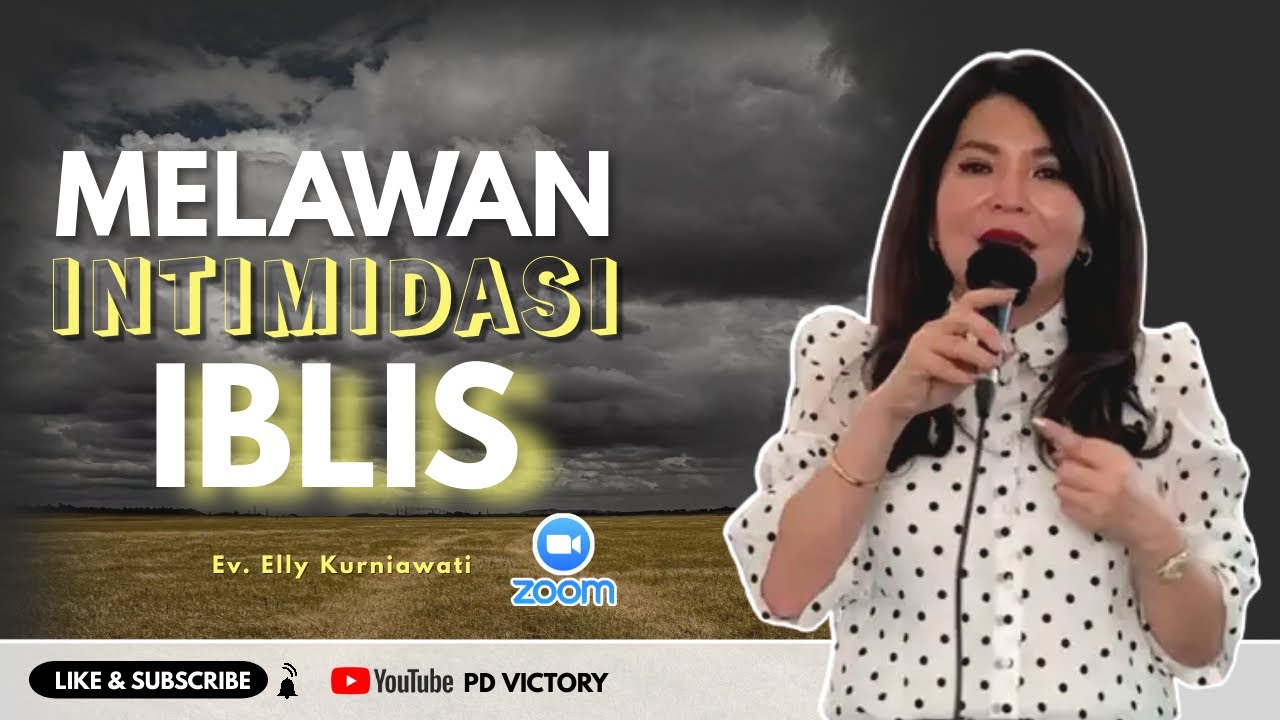 MELAWAN INTIMIDASI IBLIS  |  Ev. Elly Kurniawati  |  16 Nov 2023