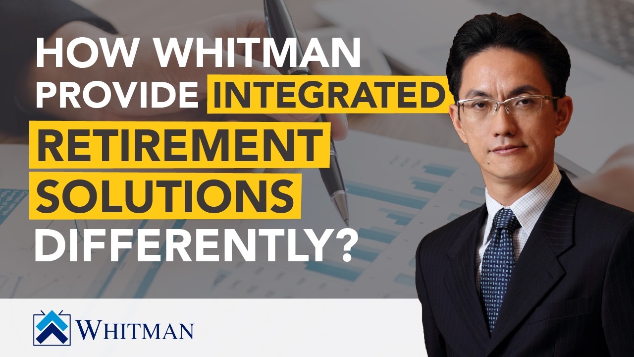 How Whitman Provides Integrated Retirement Solutions Differently?