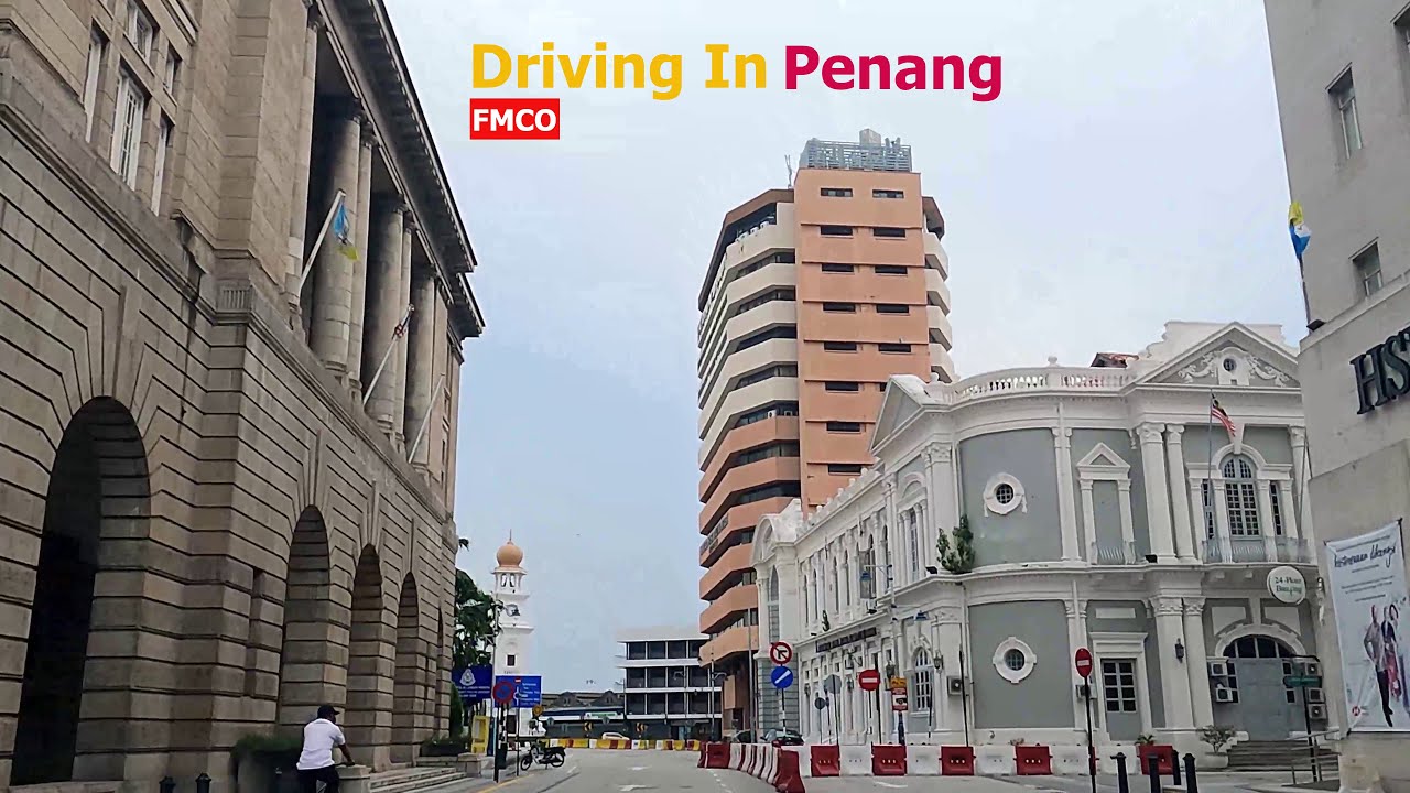 [4K- FMCO ] - Driving to George Town, Gurney, Green Lane, Udini Square, Egate | Dirigindo Penang