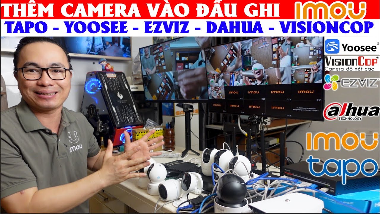 THÊM CAMERA IMOU, TAPO, YOOSEE, EZVIZ, HIKVISION, DAHUA, VISIONCOP VÀO ĐẦU GHI IMOU #cameraimou