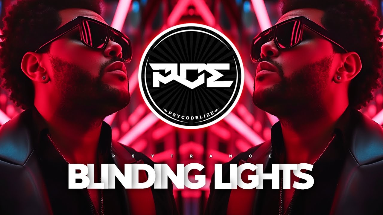 PSYTRANCE ● The Weeknd - Blinding Lights (Bad Influence Remix)
