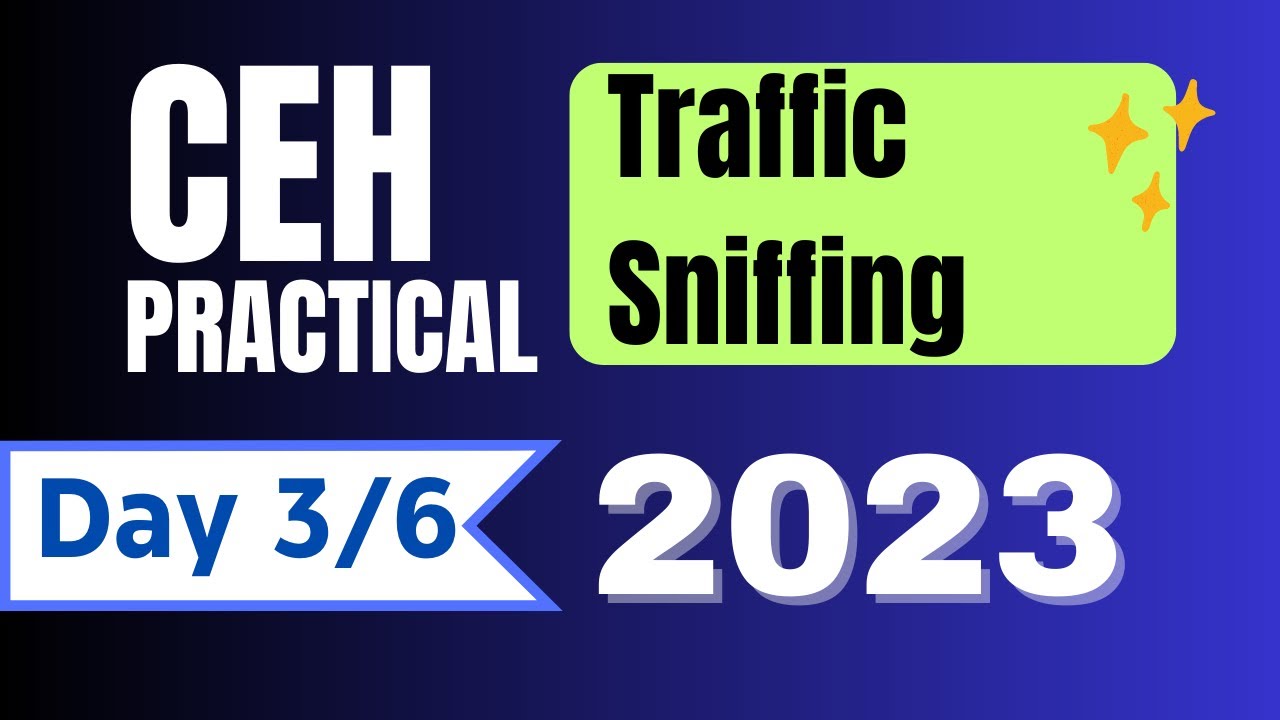 CEH Practical Exam Preparation | Traffic Sniffing | Day 03
