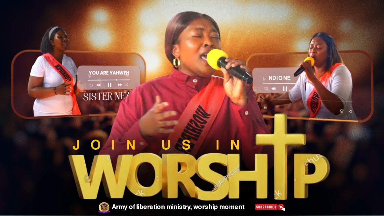 WORSHIP (join us in a powerful worship session together with the women of  GOD)
